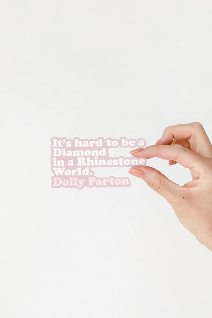 Dolly Parton Quote Sticker